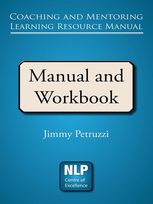 Title details for Coaching and Mentoring Resource Manual by Jimmy Petruzzi - Available